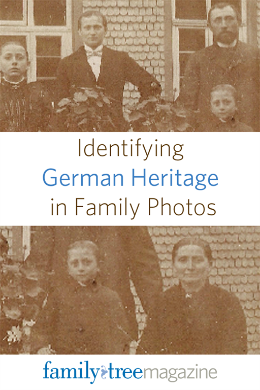 Identifying German Heritage in Family Photos at FamilyTreeMagazine.com