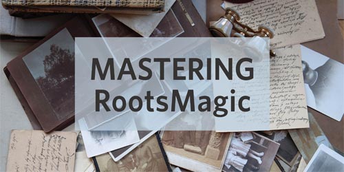 rootsmagic how-to tips tricks