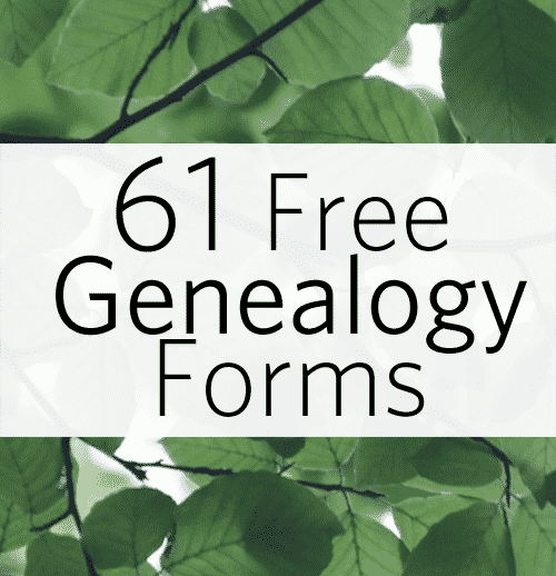61 Free Genealogy Forms