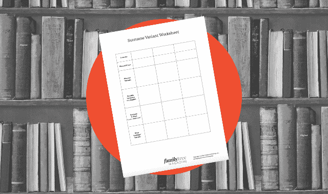 A genealogy form for tracking surname variations.