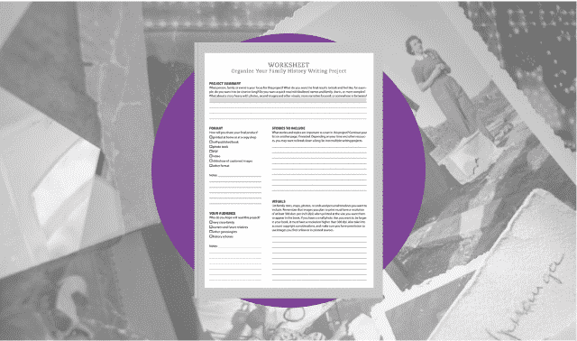 A free worksheet for organizing a family history writing project.