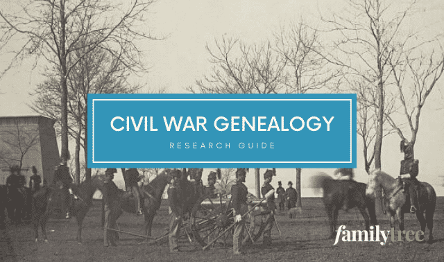 Civil War Genealogy Research Guide from Family Tree Magazine