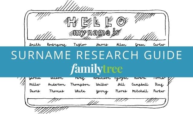Surname Research: Your Complete Guide
