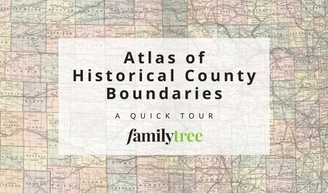 Atlas of US Historical County Boundaries