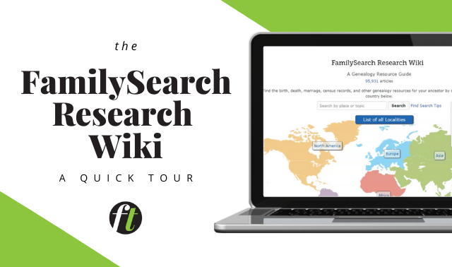 A Tour of the FamilySearch Research Wiki